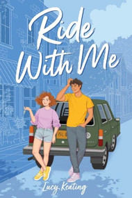 Ride with Me - 9780358468318 by Lucy Keating, 9780358468318