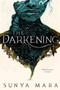 The Darkening by Sunya Mara, 9780358561989