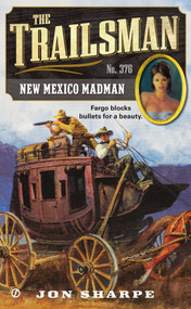 The Trailsman #376 (New Mexico Madman) by Jon Sharpe, 9780451415691