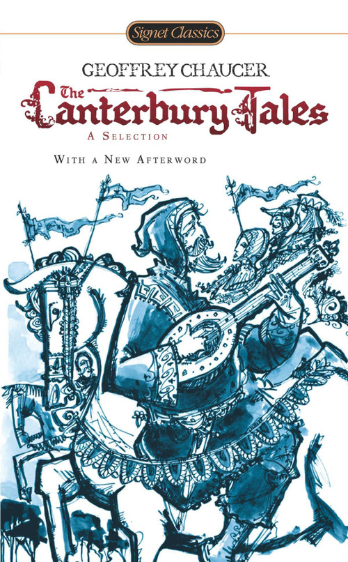 The Canterbury Tales (A Selection) - 9780451416780 by Geoffrey Chaucer, Frank Grady, Frank Grady, Donald R. Howard, Paul Strohm, 9780451416780