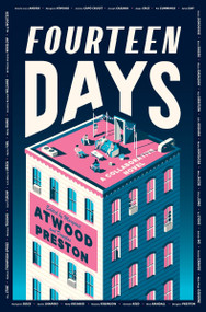 Fourteen Days (A Collaborative Novel) by The Authors Guild, Margaret Atwood, Douglas Preston, 9780358616382
