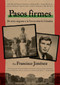Pasos firmes - 9780358621270 by Francisco Jiménez, 9780358621270