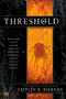 Threshold - 9780451458582 by Caitlin R. Kiernan, 9780451458582