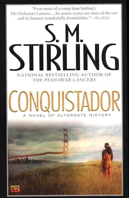Conquistador by S. M. Stirling, 9780451459336