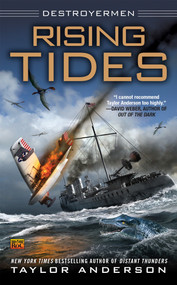 Rising Tides (Destroyermen) by Taylor Anderson, 9780451464064