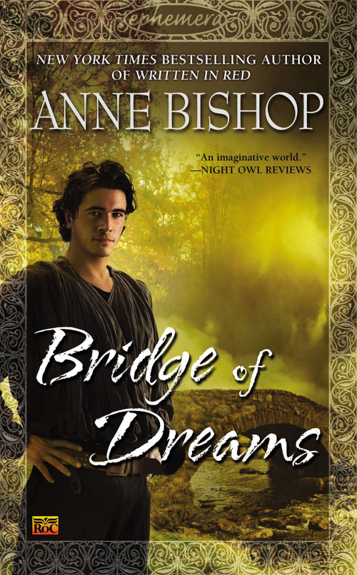Bridge of Dreams by Anne Bishop, 9780451464736