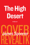The High Desert (Black. Punk. Nowhere.) by James Spooner, 9780358659112