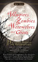 Vampires, Zombies, Werewolves and Ghosts (25 Classic Stories of the Supernatural) by Barbara H. Solomon, Eileen Panetta, 9780451531940