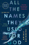 All the Names They Used for God (Stories) by Anjali Sachdeva, 9780525508687