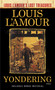 Yondering (Louis L'Amour's Lost Treasures) (Stories) by Louis L'Amour, 9780525621102