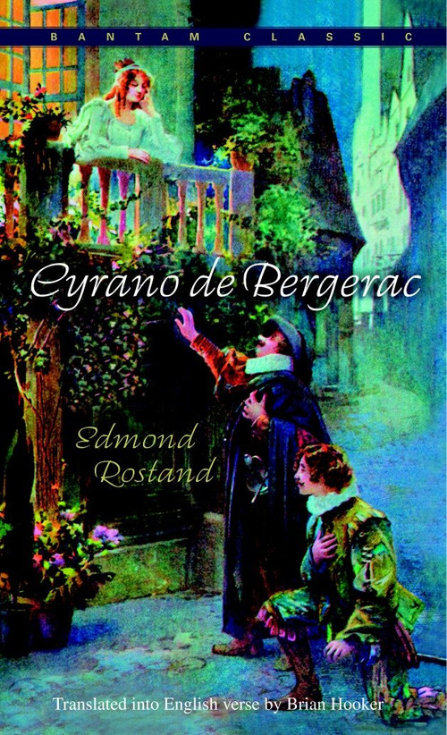 Cyrano De Bergerac - 9780553213607 by Edmond Rostand, 9780553213607
