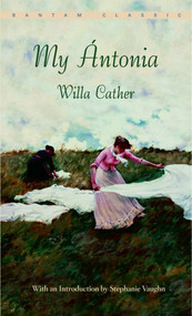 My Ántonia - 9780553214185 by Willa Cather, 9780553214185
