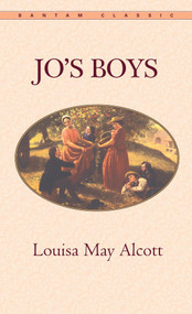 Jo's Boys - 9780553214499 by Louisa May Alcott, 9780553214499