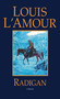 Radigan (A Novel) by Louis L'Amour, 9780553280821