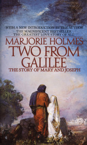 Two From Galilee (The Story Of Mary And Joseph) by Marjorie Holmes, 9780553281002