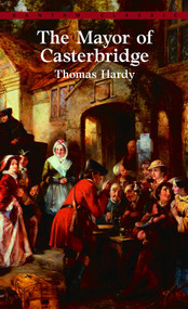 The Mayor of Casterbridge - 9780553210248 by Thomas Hardy, 9780553210248