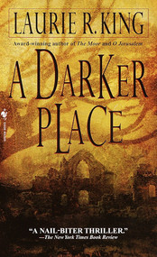 A Darker Place (A Novel) by Laurie R. King, 9780553578249
