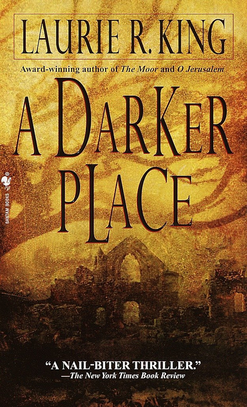 A Darker Place (A Novel) by Laurie R. King, 9780553578249