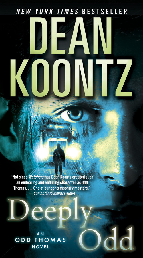 Deeply Odd (An Odd Thomas Novel) by Dean Koontz, 9780553593082