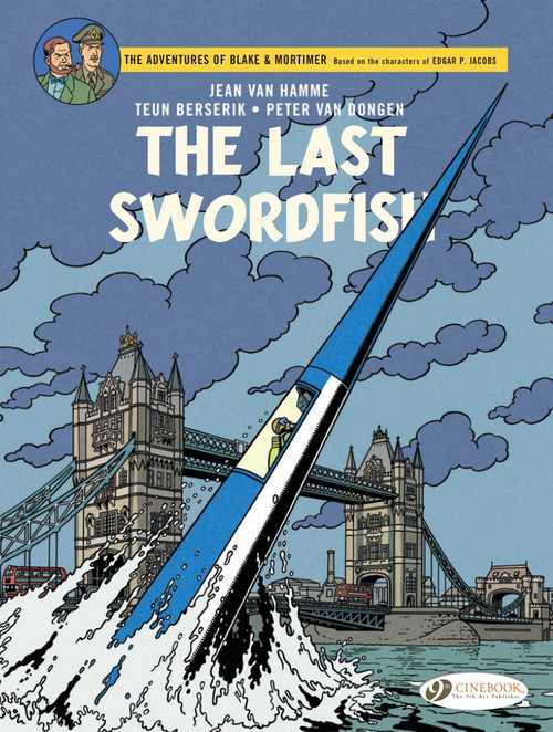 The Last Swordfish by Jean Van Hamme, Peter Van Dongen, Teun Berserik, 9781800440494