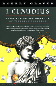 I, Claudius by Robert Graves, 9780679724773