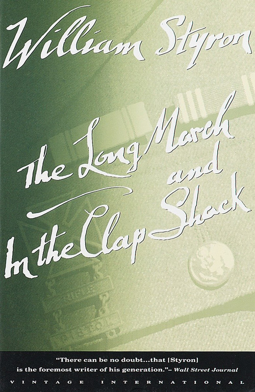 The Long March and In the Clap Shack by William Styron, 9780679736752