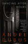 Dancing After Hours (Stories) by Andre Dubus, 9780679751144