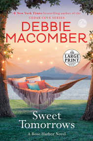 Sweet Tomorrows (A Rose Harbor Novel) - 9780735206489 by Debbie Macomber, 9780735206489