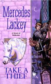Take a Thief by Mercedes Lackey, 9780756400583