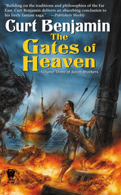The Gates of Heaven by Curt Benjamin, 9780756401986