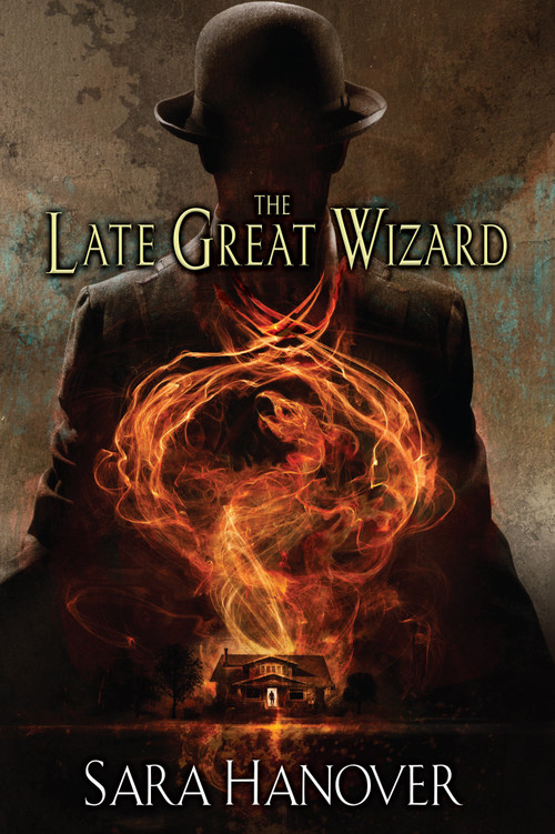 The Late Great Wizard - 9780756414344 by Sara Hanover, 9780756414344