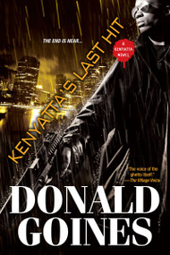 Kenyatta's Last Hit - 9780758290298 by Donald Goines, 9780758290298