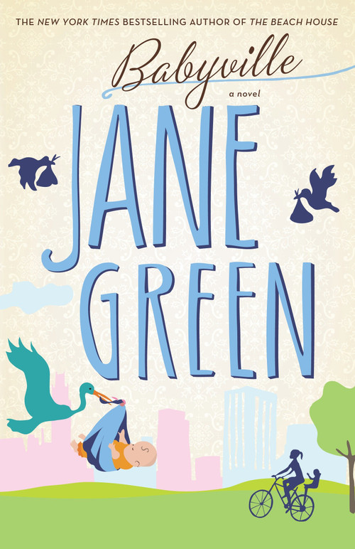Babyville (A Novel) by Jane Green, 9780767912242