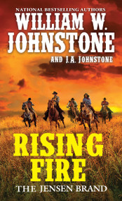 Rising Fire by William W. Johnstone, J.A. Johnstone, 9780786044207