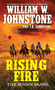 Rising Fire by William W. Johnstone, J.A. Johnstone, 9780786044207
