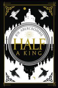 Half a King by Joe Abercrombie, 9780804178419