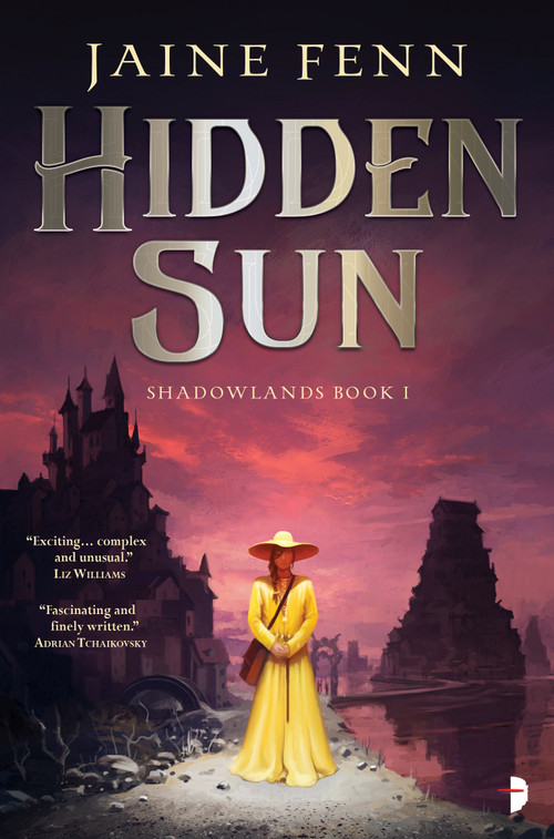 Hidden Sun (Shadowlands Book I) by Jaine Fenn, 9780857668011