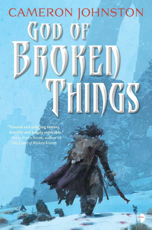 God of Broken Things by Cameron Johnston, 9780857668097