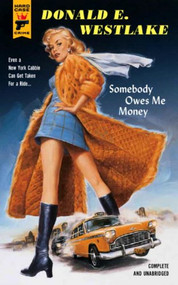 Somebody Owes Me Money by Donald E. Westlake, 9780857687944