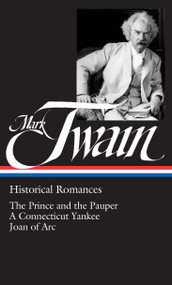 Mark Twain: Historical Romances by Mark Twain, Susan K. Harris, 9780940450820