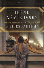 The Fires of Autumn by Irene Nemirovsky, Sandra Smith, 9781101872277
