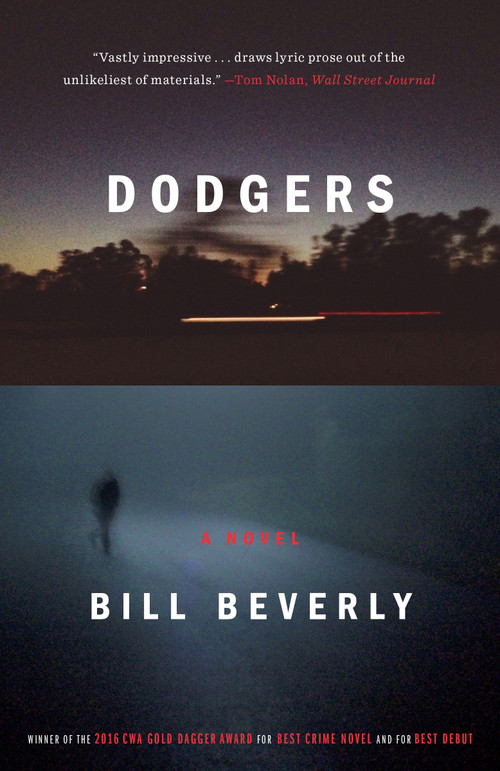 Dodgers (A Novel) by Bill Beverly, 9781101903759