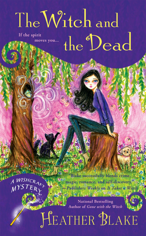 The Witch and the Dead by Heather Blake, 9781101990131