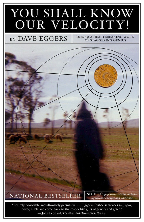 You Shall Know Our Velocity by Dave Eggers, 9781400033546