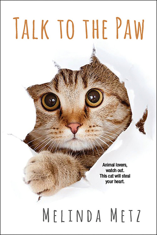 Talk to the Paw by Melinda Metz, 9781496712165