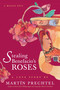 Stealing Benefacio's Roses by Martín Prechtel, Martín Prechtel, 9781556435874