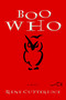 Boo Who by Rene Gutteridge, 9781578569854