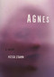 Agnes (A Novel) - 9781590518113 by Peter Stamm, Michael Hofmann, 9781590518113