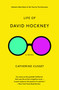 Life of David Hockney (A Novel) by Catherine Cusset, Teresa Fagan, 9781590519837