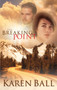 The Breaking Point by Karen Ball, 9781590520338